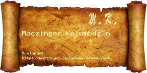 Maczinger Kolumbán névjegykártya